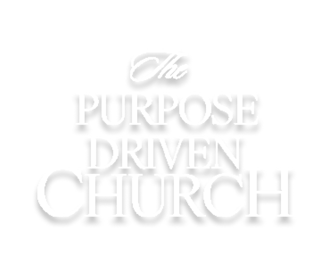 The Purpose Driven Church